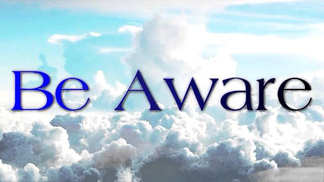 Be Aware