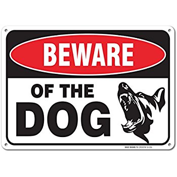 Beware of the Dog